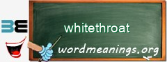 WordMeaning blackboard for whitethroat